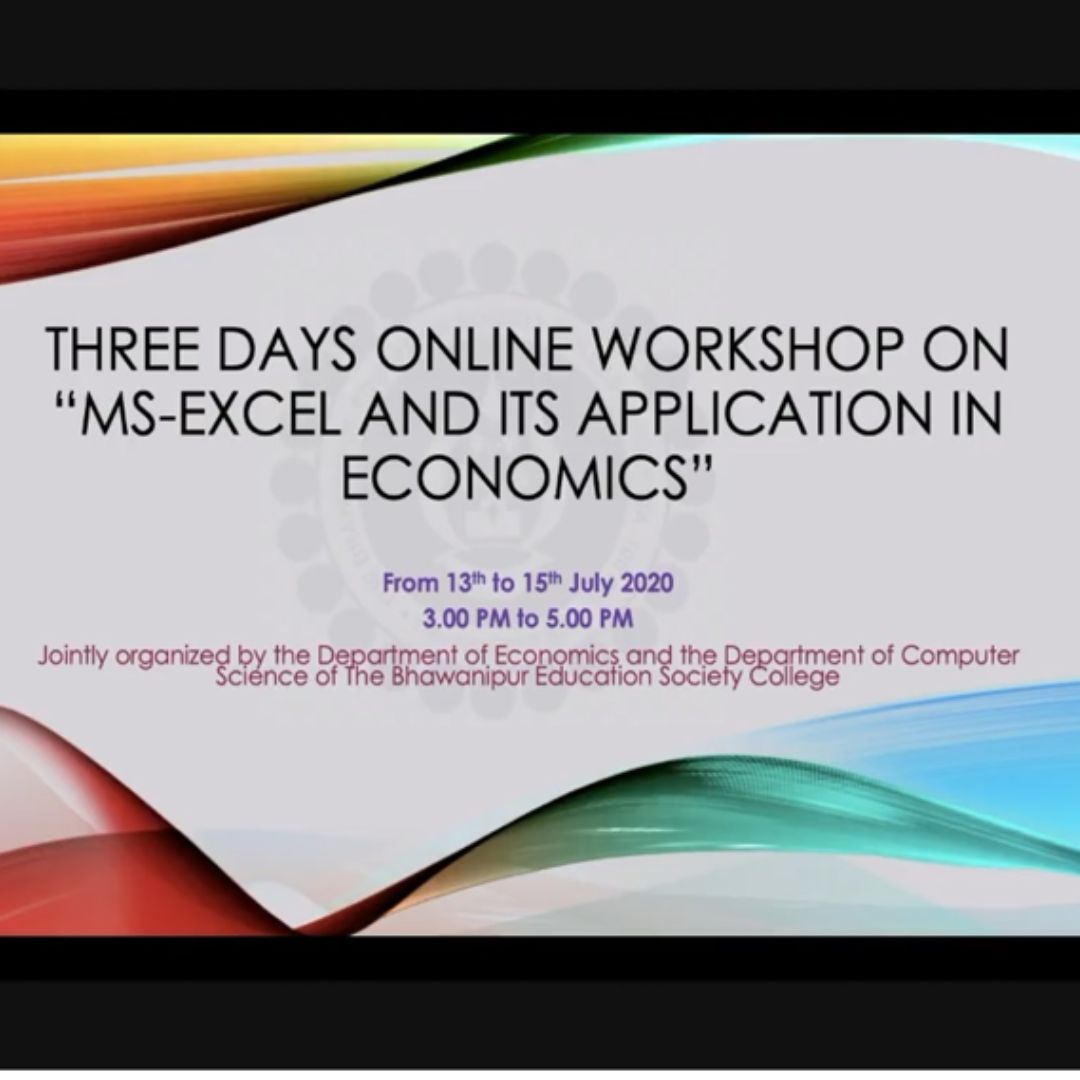 Report of the Three-Day Online Workshop on MS-EXCEL and Its Application in Economics