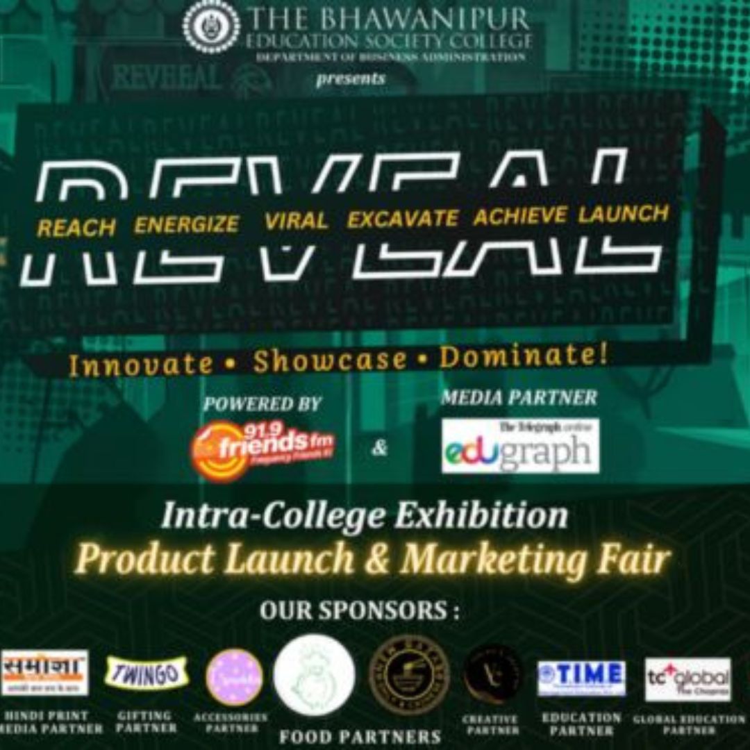 The Telegraph-Edugraph online pre-event coverage of the intra-college flagship event, Reveal,'24- Innovative, Showcase, Dominate by the Department of Business Administration of The Bhawanipur Education Society College to take place on 20 September 2024.